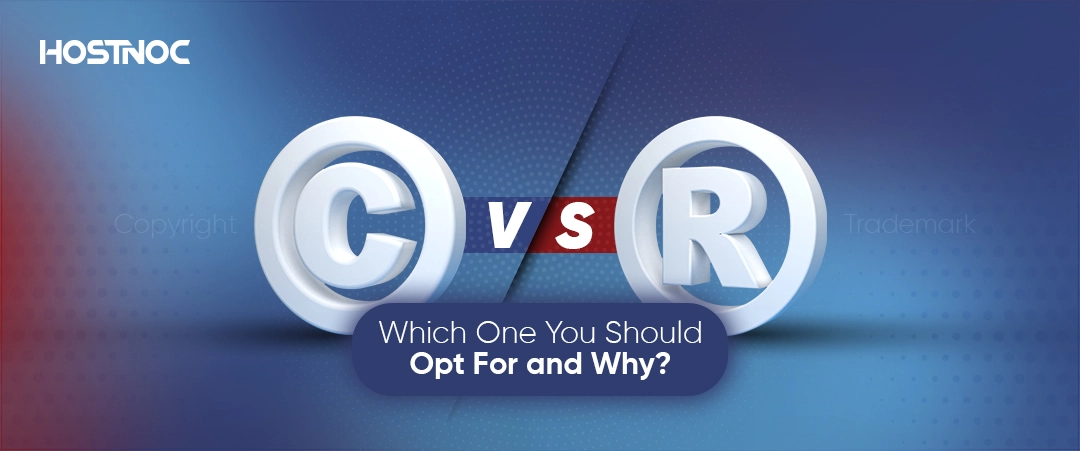 Copyright Vs Trademark: Which One You Should Opt For and Why? 3 Copyright Vs Trademark