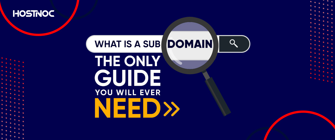 Subdomain Explained: 1 Simple Yet Powerful Guide 4 Subdomain