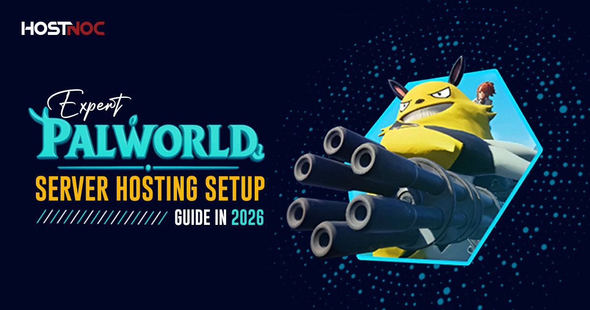 Expert Palworld Server Hosting Setup Guide in 2026 3 Palworld Server Hosting
