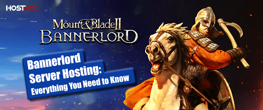 Mount & Blade II: Bannerlord Server Hosting 3 Mount & Blade II: Bannerlord Server Hosting
