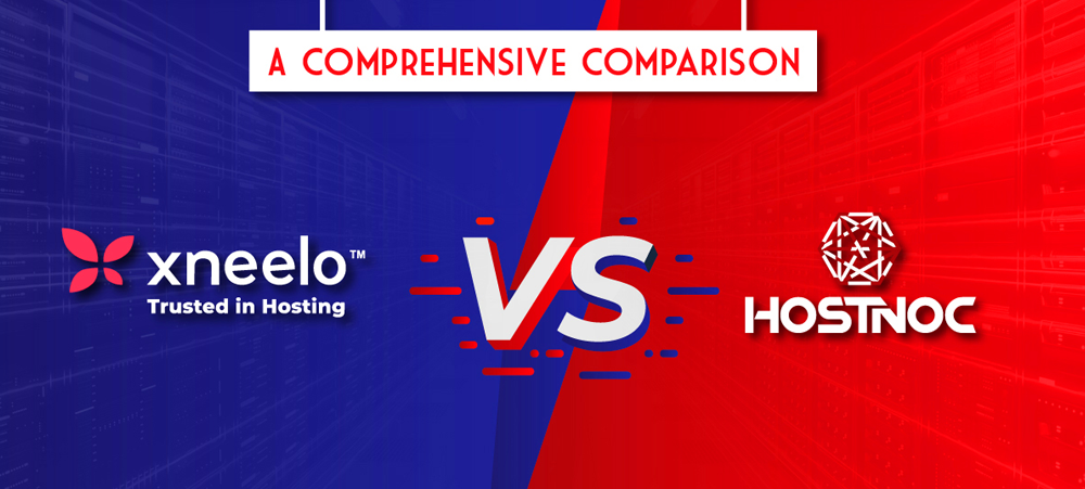 Xneelo vs Hostnoc: A Comprehensive Comparison 4 Xneelo vs Hostnoc