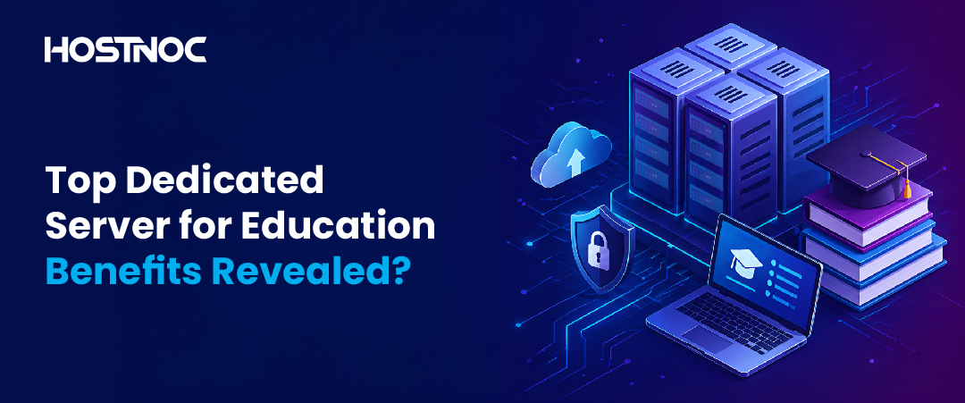 Top Dedicated Server for Education Benefits Revealed? 5 Dedicated Server for Education