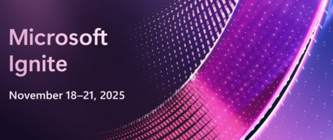Microsoft Ignite 2025: Major Breakthroughs in AI, Agents and Data 3 Microsoft Ignite 2025
