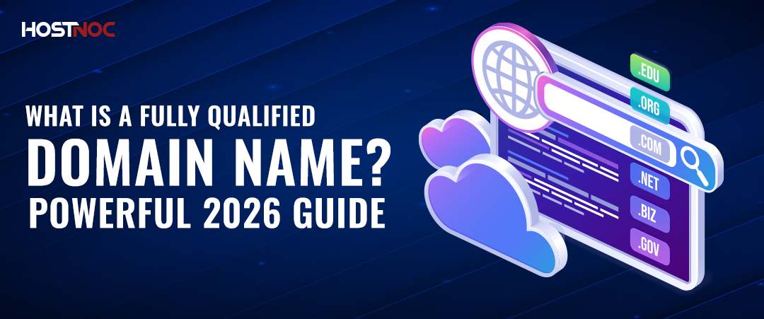 Fully Qualified Domain Name